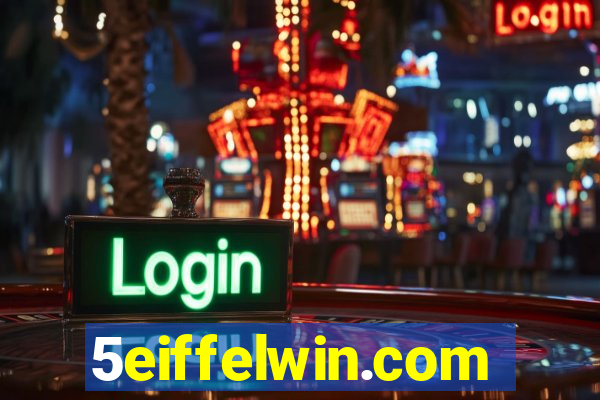 5eiffelwin.com