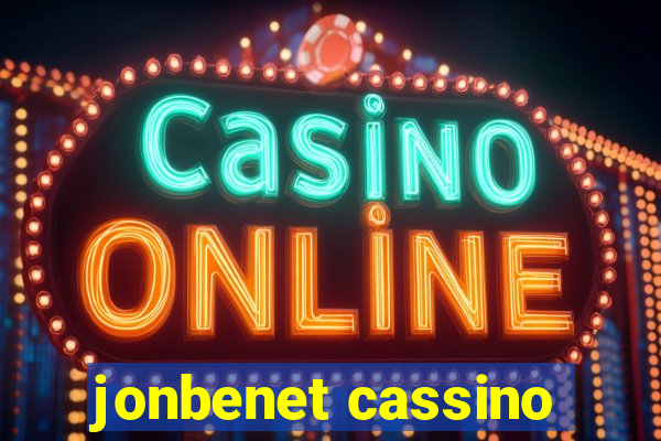 jonbenet cassino