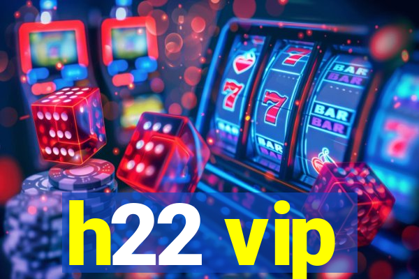 h22 vip