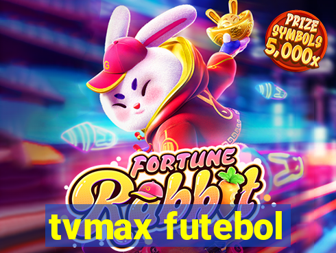 tvmax futebol