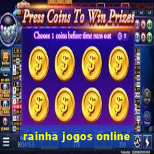 rainha jogos online