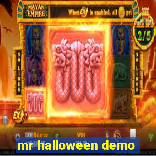 mr halloween demo