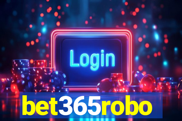 bet365robo