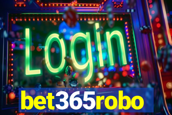 bet365robo