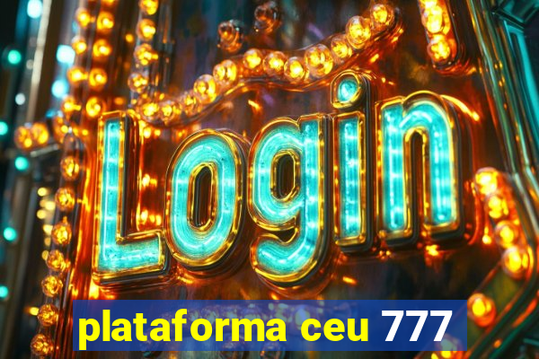 plataforma ceu 777