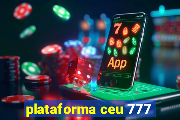 plataforma ceu 777