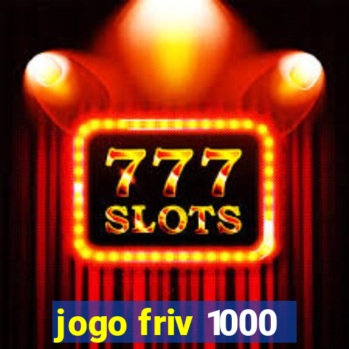 jogo friv 1000