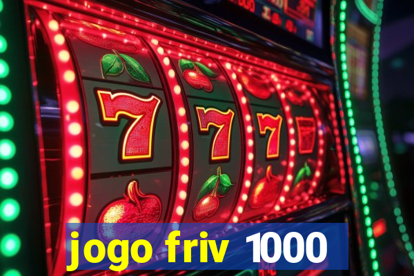 jogo friv 1000