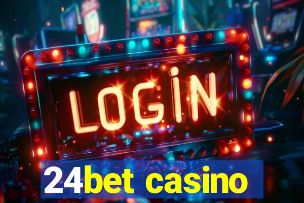 24bet casino