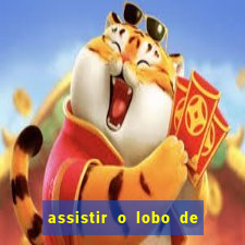 assistir o lobo de wall street