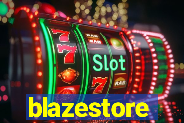 blazestore