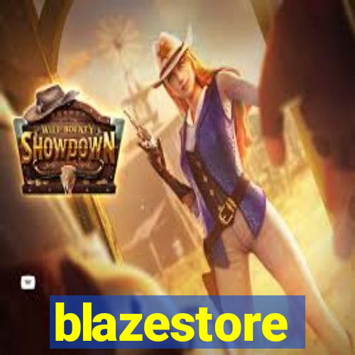 blazestore