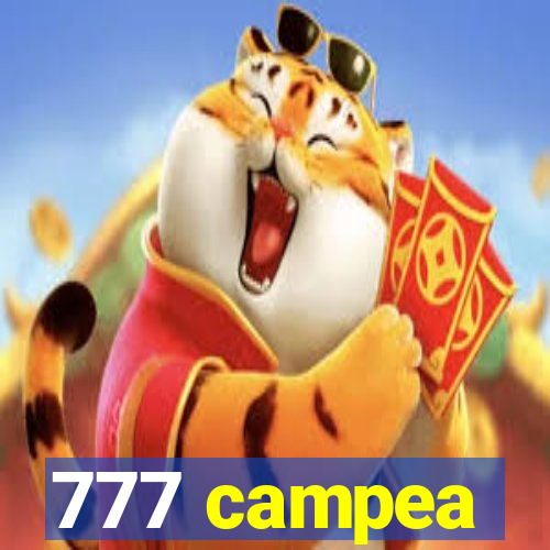 777 campea