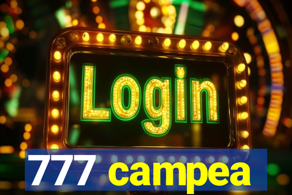 777 campea