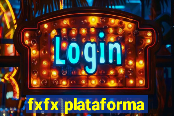 fxfx plataforma