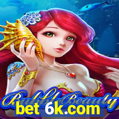 bet 6k.com