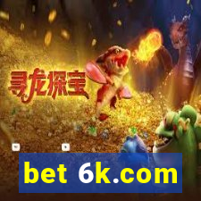 bet 6k.com