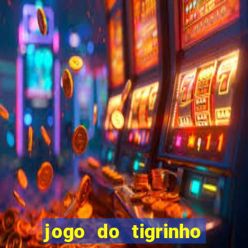 jogo do tigrinho com depósito mínimo de r$ 1