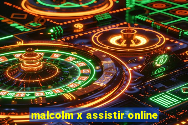 malcolm x assistir online