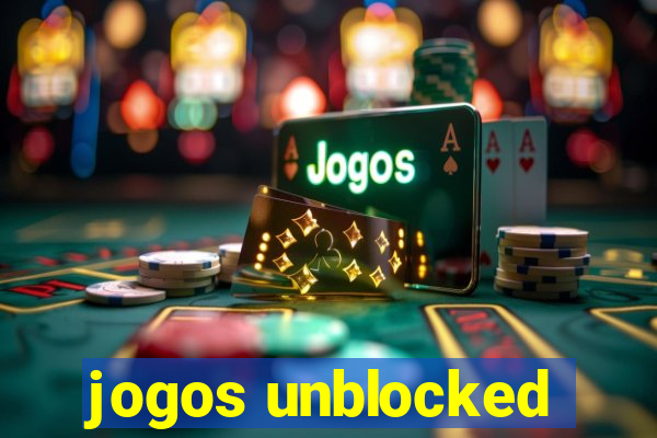 jogos unblocked