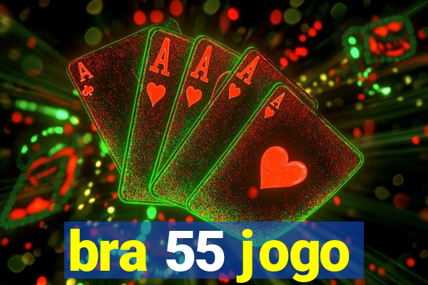 bra 55 jogo