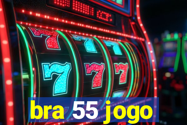 bra 55 jogo