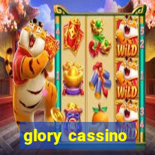 glory cassino