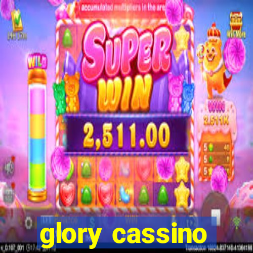 glory cassino