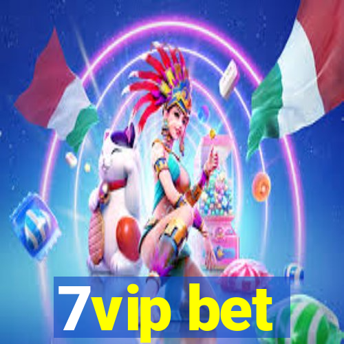 7vip bet