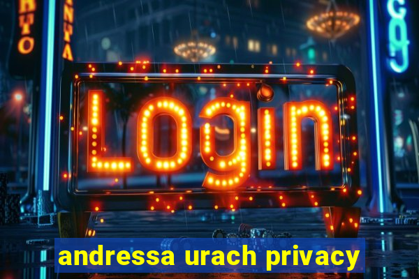 andressa urach privacy