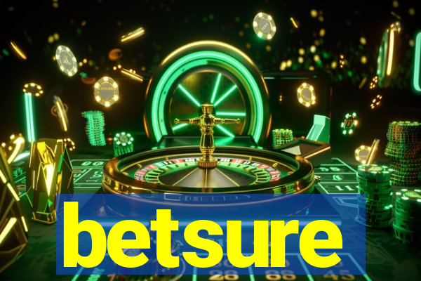 betsure