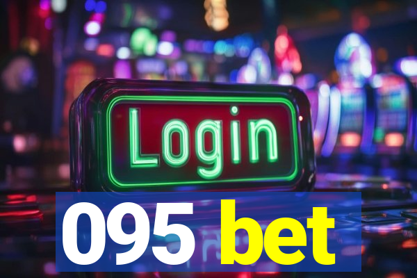 095 bet