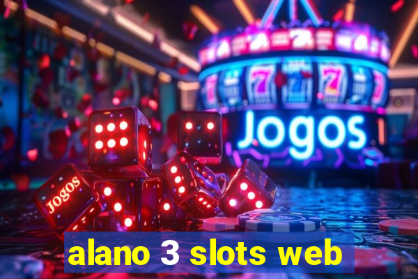 alano 3 slots web