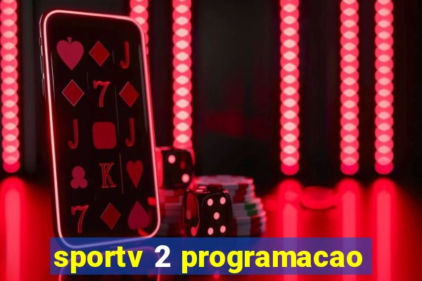 sportv 2 programacao