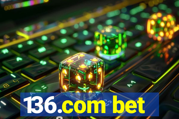 136.com bet