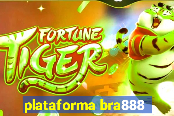 plataforma bra888