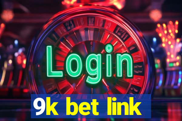 9k bet link