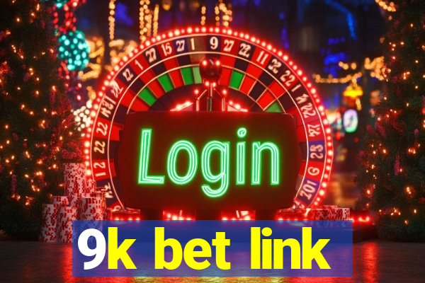 9k bet link