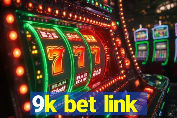 9k bet link