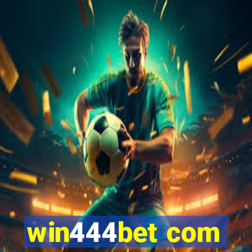 win444bet com