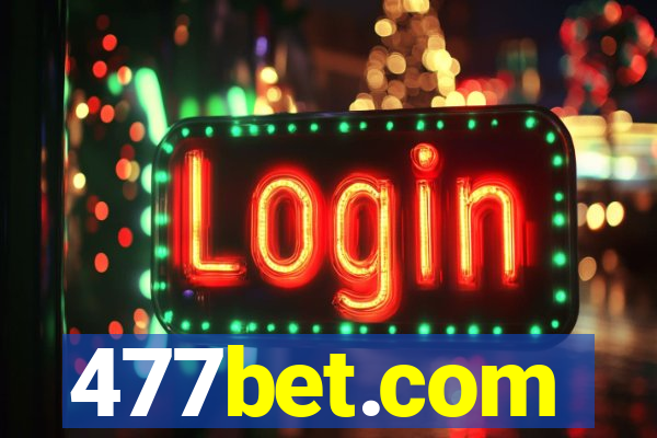 477bet.com