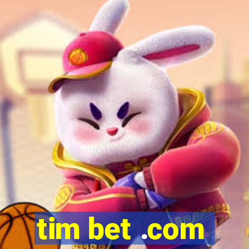 tim bet .com