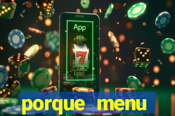 porque menu selvagem acabou