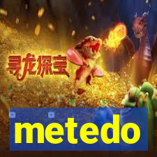 metedo