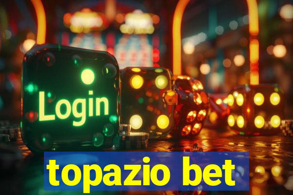 topazio bet