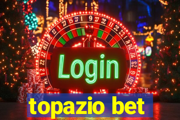 topazio bet