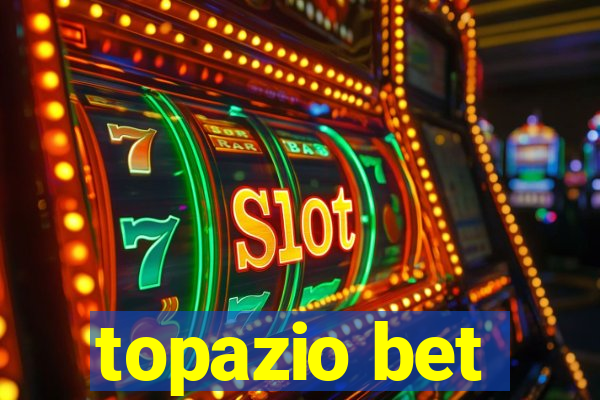 topazio bet