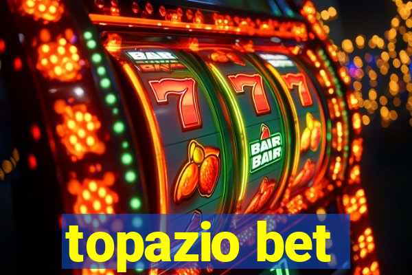 topazio bet