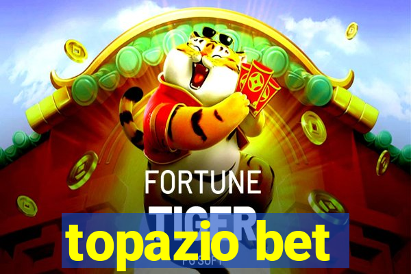 topazio bet