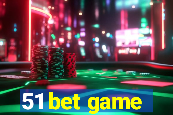 51 bet game